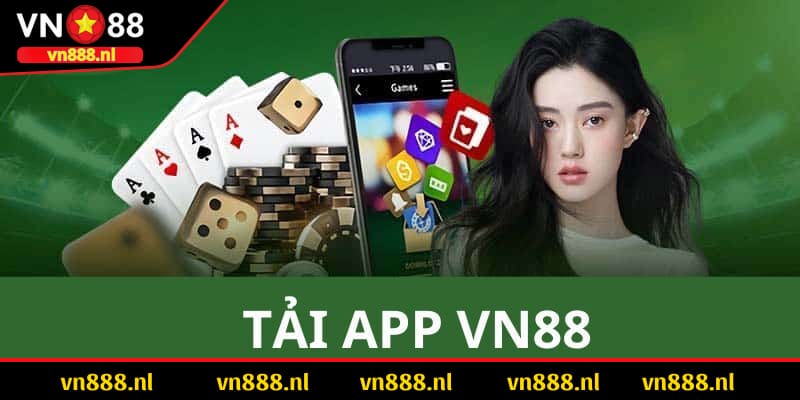 Chỉ dẫn tải app nhà cái VN88 dành cho người mới