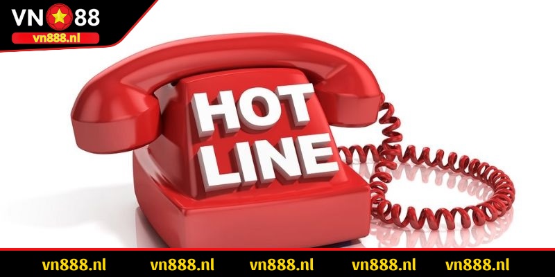 Cách liên hệ VN88 bằng hotline uy tín nhanh gọn lẹ